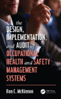 The Design, Implementation, And Audit Of Occupational Health And Safety Management Systems - Preview