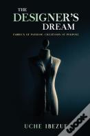 The Designer'S Dream