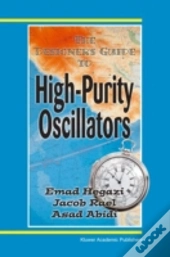 The Designer'S Guide To High-Purity Oscillators
