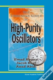 The Designer'S Guide To High-Purity Oscillators