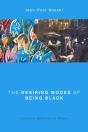 The Desiring Modes Of Being Black - Preview