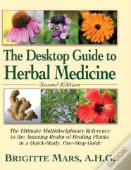 The Desktop Guide To Herbal Medicine