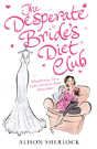 The Desperate Bride'S Diet Club - Preview