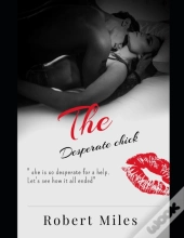 The Desperate Chick