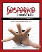 The Desperate Christian Study Guide And - Preview
