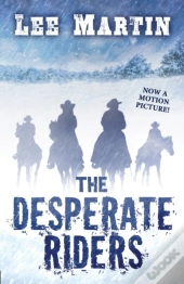 The Desperate Riders