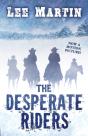 The Desperate Riders - Preview