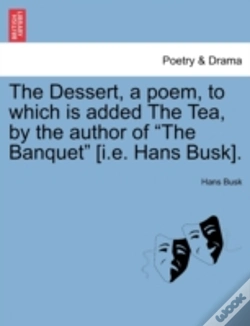 Capa do artigo The Dessert, A Poem, To Which Is Added T