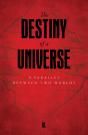 The Destiny Of A Universe - Preview