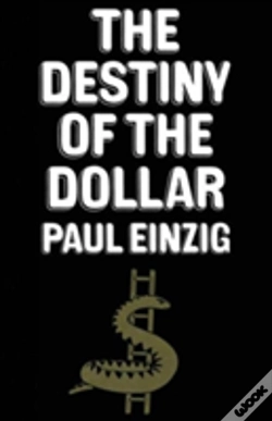 Capa do artigo The Destiny Of The Dollar
