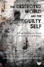 The Destroyed World And The Guilty Self - Preview