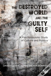 Capa do artigo The Destroyed World And The Guilty Self