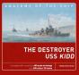 The Destroyer Uss Kidd - Preview