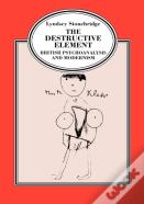The Destructive Element