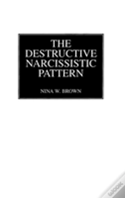 Capa do artigo The Destructive Narcissistic Pattern