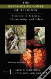 The Destructive Power Of Religion