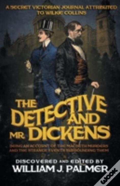 The Detective And Mr. Dickens