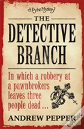 The Detective Branch
