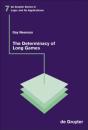 The Determinacy Of Long Games - Preview