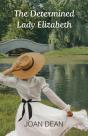 The Determined Lady Elizabeth - Preview