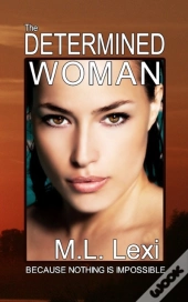 The Determined Woman