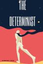 The Determinist - Preview