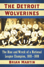 The Detroit Wolverines - Preview