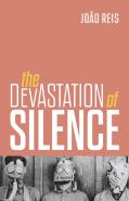 The Devastation Of Silence
