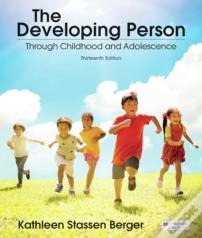 The Developing Person Through Childhood And Adolescence