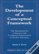 The Development Of A Conceptual Framework