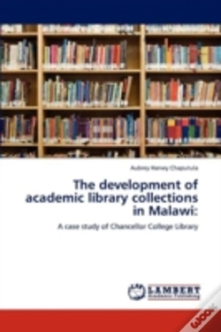 Capa do artigo The Development Of Academic Library Collections In Malawi