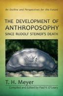 The Development Of Anthroposophy Since Rudolf Steiner'S Death