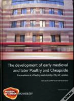 Capa do artigo The Development Of Early Medieval And Later Poultry And Cheapside