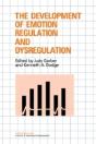 The Development Of Emotion Regulation And Dysregulation - Preview