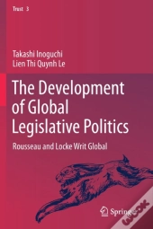 The Development Of Global Legislative Politics