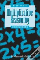The Development Of Multiplicative Reasoning In The Learning Of Mathematics