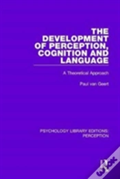 Capa do artigo The Development Of Perception, Cognition And Language