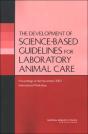 The Development Of Science-Based Guidelines For Laboratory Animal Care - Preview