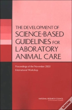 Capa do artigo The Development Of Science-Based Guidelines For Laboratory Animal Care