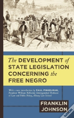 Capa do artigo The Development Of State Legislation Concerning The Free Negro