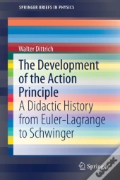 The Development Of The Action Principle