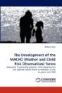 The Development Of The Macro (Mother And Child Risk Observation) Forms - Preview