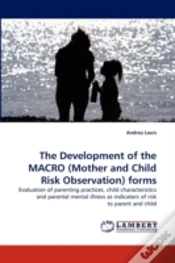 Capa do artigo The Development Of The Macro (Mother And Child Risk Observation) Forms