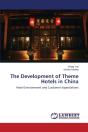 The Development Of Theme Hotels In China - Preview