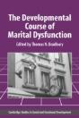 The Developmental Course Of Marital Dysfunction - Preview