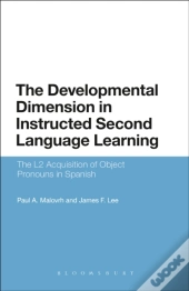 The Developmental Dimension In Instructed Second Language Learning