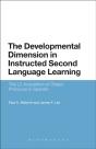 The Developmental Dimension In Instructed Second Language Learning - Preview