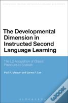The Developmental Dimension In Instructed Second Language Learning