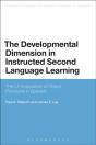 The Developmental Dimension In Instructed Second Language Learning - Preview