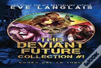 The Deviant Future Collection #1